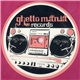 Manatane & DJ Trajic - Ghettomania Featuring